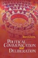 Political Communication and Deliberation - John W. Gastil - cover