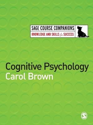 Cognitive Psychology - Carol Brown - cover