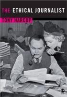 The Ethical Journalist - Tony Harcup - cover
