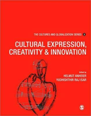Cultures and Globalization: Cultural Expression, Creativity and Innovation - cover