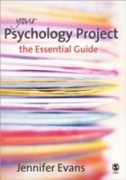 Your Psychology Project: The Essential Guide - Jennifer Evans - cover