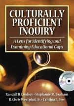 Culturally Proficient Inquiry: A Lens for Identifying and Examining Educational Gaps