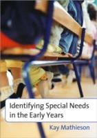 Identifying Special Needs in the Early Years - Kay Mathieson - cover