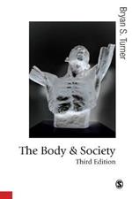 The Body and Society: Explorations in Social Theory