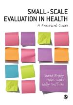 Small-Scale Evaluation in Health: A Practical Guide