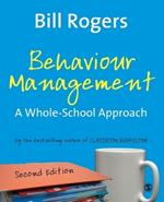 Behaviour Management: A Whole-School Approach