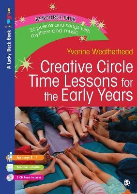 Creative Circle Time Lessons for the Early Years - Yvonne Weatherhead - cover