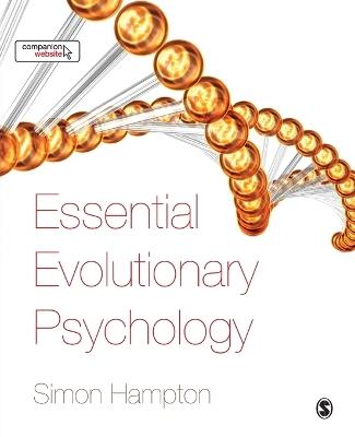 Essential Evolutionary Psychology - Simon J Hampton - cover