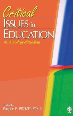 Critical Issues in Education: An Anthology of Readings - cover