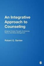 An Integrative Approach to Counseling: Bridging Chinese Thought, Evolutionary Theory, and Stress Management