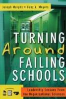 Turning Around Failing Schools: Leadership Lessons From the Organizational Sciences