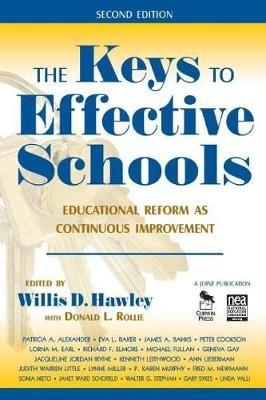 The Keys to Effective Schools: Educational Reform as Continuous Improvement - cover