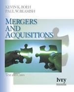 Mergers and Acquisitions: Text and Cases