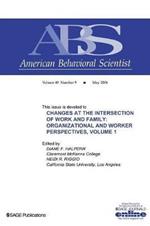 Changes at the Intersection of Work and Family, Volume 1: Organizational and Worker Perspectives