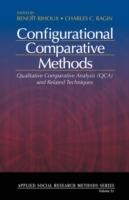 Configurational Comparative Methods: Qualitative Comparative Analysis (QCA) and Related Techniques