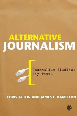 Alternative Journalism - Chris Atton,James F. Hamilton - cover