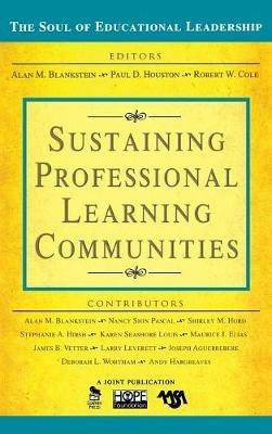 Sustaining Professional Learning Communities - Alan M. Blankstein,Paul D. Houston,Robert W. Cole - cover
