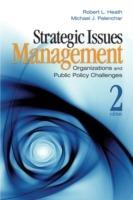 Strategic Issues Management: Organizations and Public Policy Challenges