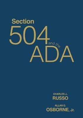 Section 504 and the ADA - Charles Russo,Allan G. Osborne - cover