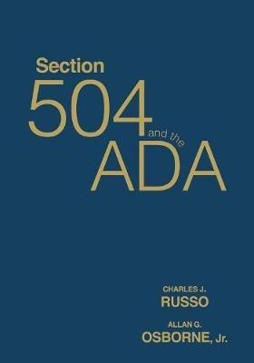 Section 504 and the ADA - Charles Russo,Allan G. Osborne - cover