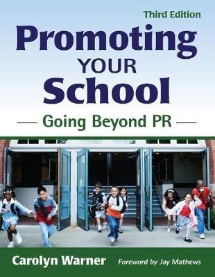 Promoting Your School: Going Beyond PR - cover