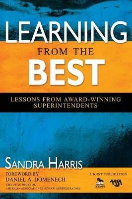 Learning From the Best: Lessons From Award-Winning Superintendents - cover