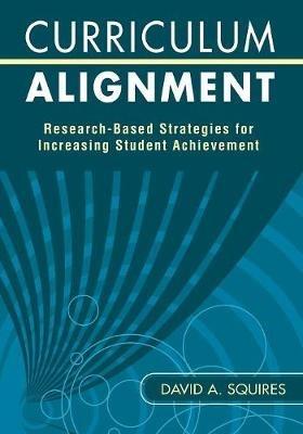 Curriculum Alignment: Research-Based Strategies for Increasing Student Achievement - cover