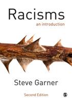 Racisms: An Introduction - Steve Garner - cover