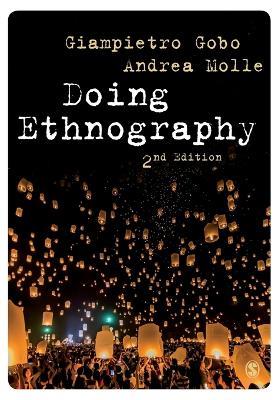 Doing Ethnography - Giampietro Gobo,Andrea Molle - cover