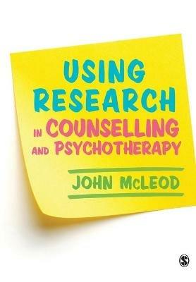 Using Research in Counselling and Psychotherapy - John McLeod - cover