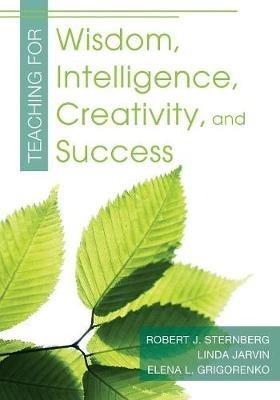 Teaching for Wisdom, Intelligence, Creativity, and Success - cover