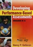 Developing Performance-Based Assessments, Grades K-5 - cover