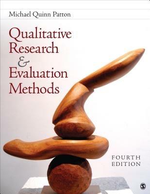 Qualitative Research & Evaluation Methods: Integrating Theory and Practice - Michael Quinn Patton - cover