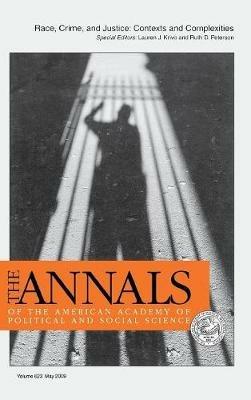 Race, Crime, and Justice: Contexts and Complexities - cover