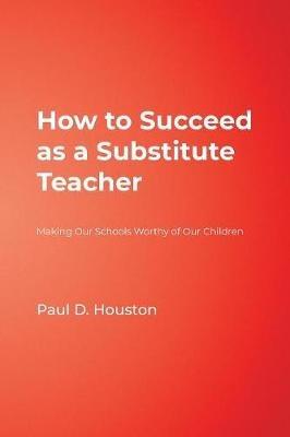 Giving Wings to Children's Dreams: Making Our Schools Worthy of Our Children - Paul D. Houston - cover