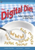 The Digital Diet: Today's Digital Tools in Small Bytes