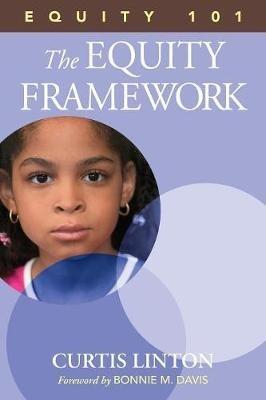 Equity 101- The Equity Framework: Book 1 - Curtis W. Linton - cover