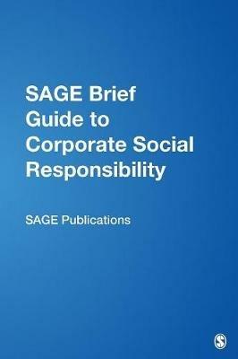SAGE Brief Guide to Corporate Social Responsibility - SAGE Publishing - cover
