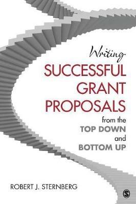 Writing Successful Grant Proposals from the Top Down and Bottom Up - cover
