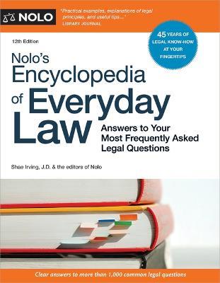 Nolo's Encyclopedia of Everyday Law: Answers to Your Most Frequently Asked Legal Questions - The Editors of Nolo The Editors of Nolo - cover