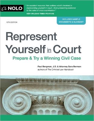 Represent Yourself in Court: Prepare & Try a Winning Civil Case - Paul Bergman,Sara J Berman - cover