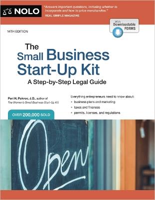 The Small Business Start-Up Kit: A Step-By-Step Legal Guide - Peri Pakroo - cover
