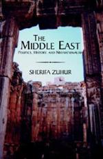 The Middle East: Politics, History, and Neonationalism