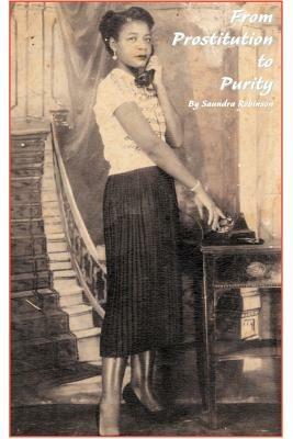 From Prostitution to Purity - Saundra Robinson - cover