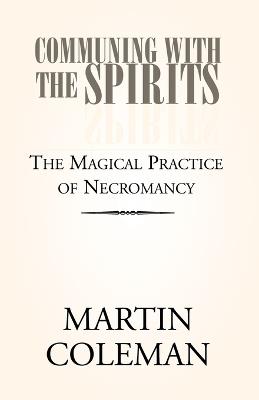 Communing with the Spirits - Martin Coleman - cover