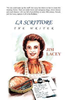 La Scrittore: The Writer - Jim Lacey - cover