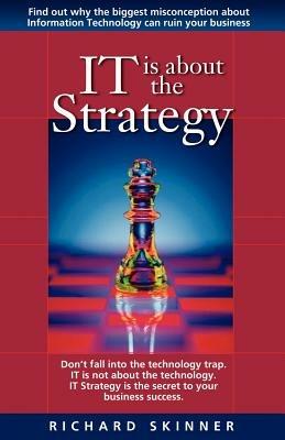 It Is about the Strategy - Richard P Skinner - cover