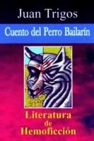Cuento Del Perro Bailarn - Juan Trigos - cover