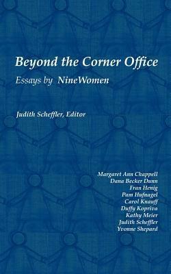 Beyond The Corner Office: Essays By Nine Women - cover