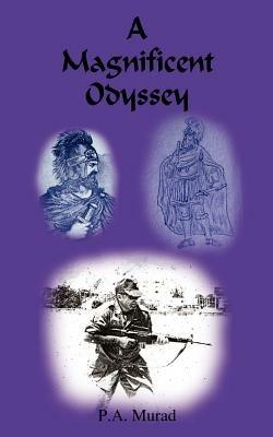 A Magnificent Odyssey - P.A. Murad - cover